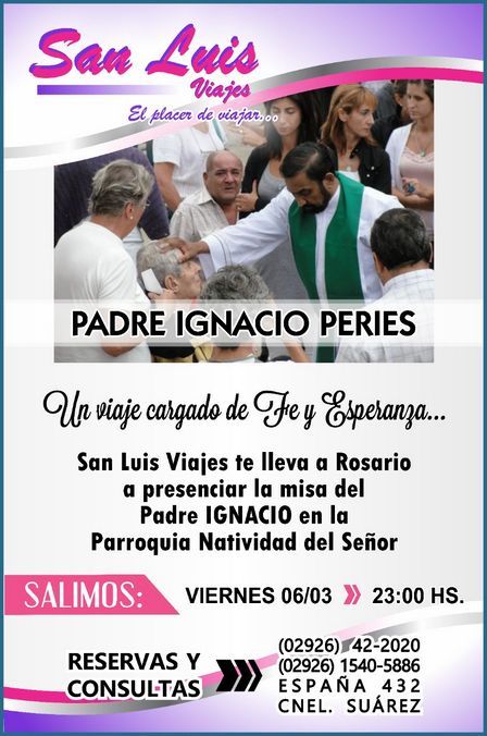 San Luis Viajes organiza una salida a Rosario para participar de la Misa  del Padre Ignacio